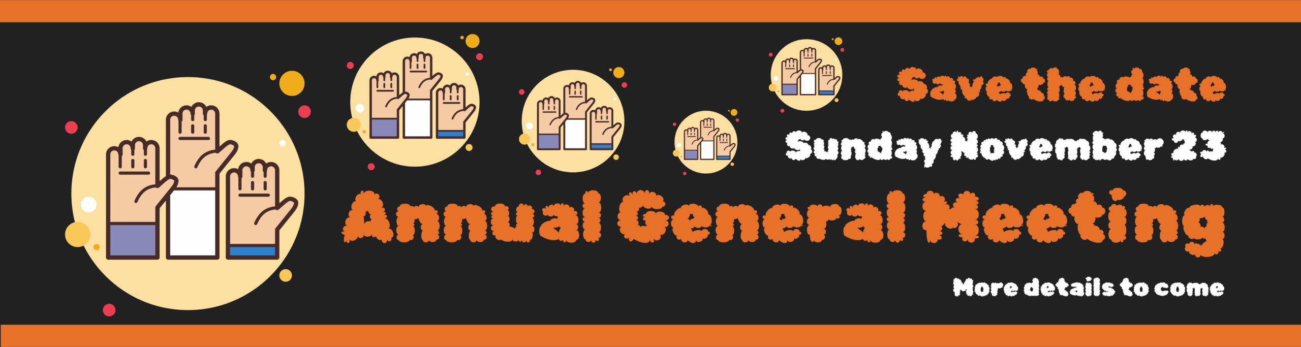 AGM2025 - Sunday, November 23 - More info to come