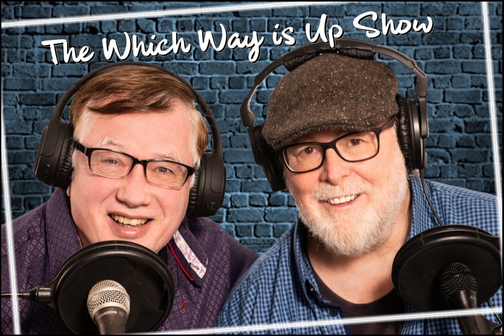The Which Way is Up Show